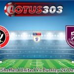 Prediksi Bola Sheffield United Vs Burnley 26 Desember 2024